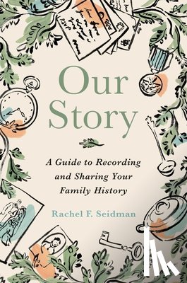 Seidman, Rachel - Our Story