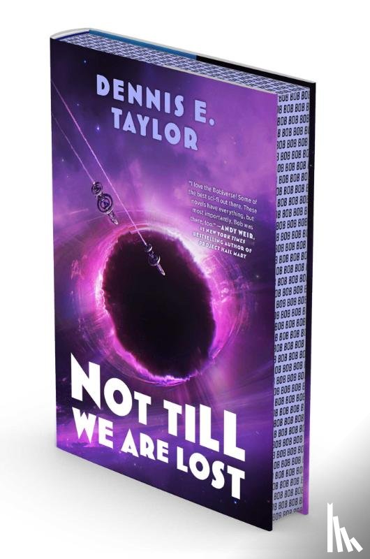 Taylor, Dennis E. - Not Till We Are Lost