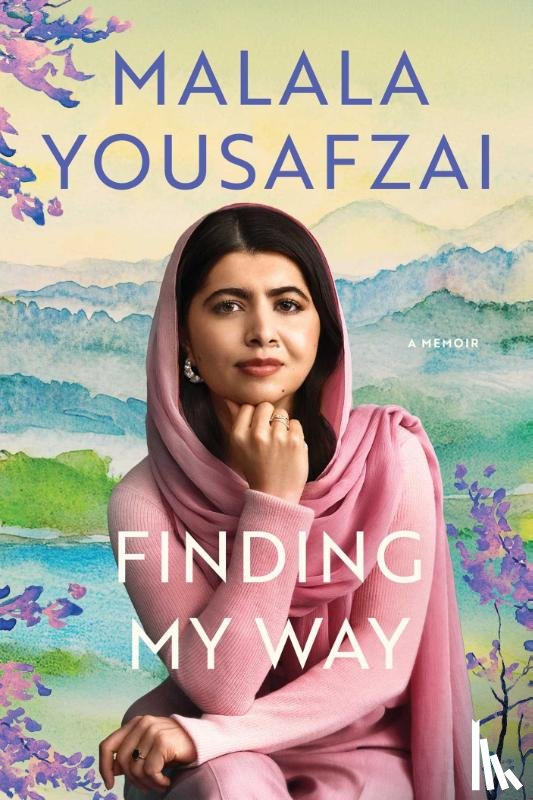 Yousafzai, Malala - Finding My Way