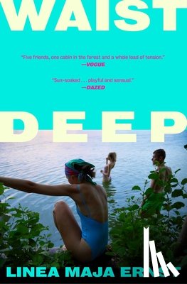 Maja Ernst, Linea - Waist Deep