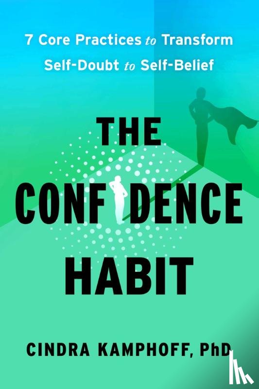 Kamphoff, Cindra - The Confidence Habit