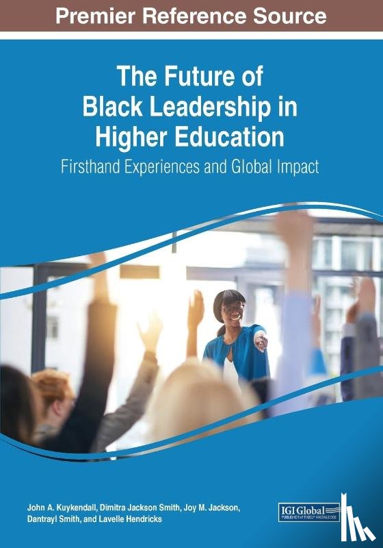  - The Future of Black Leadership in Higher Education