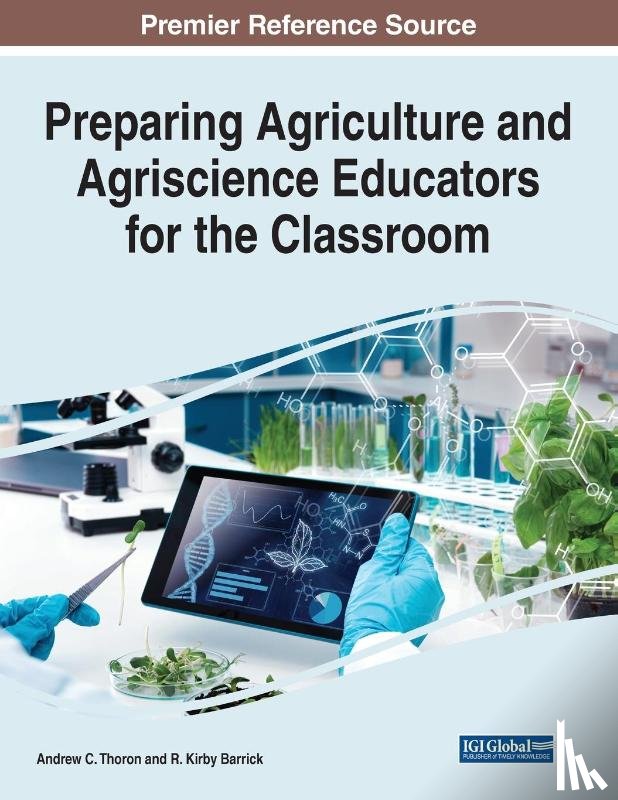  - Preparing Agriculture and Agriscience Educators for the Classroom