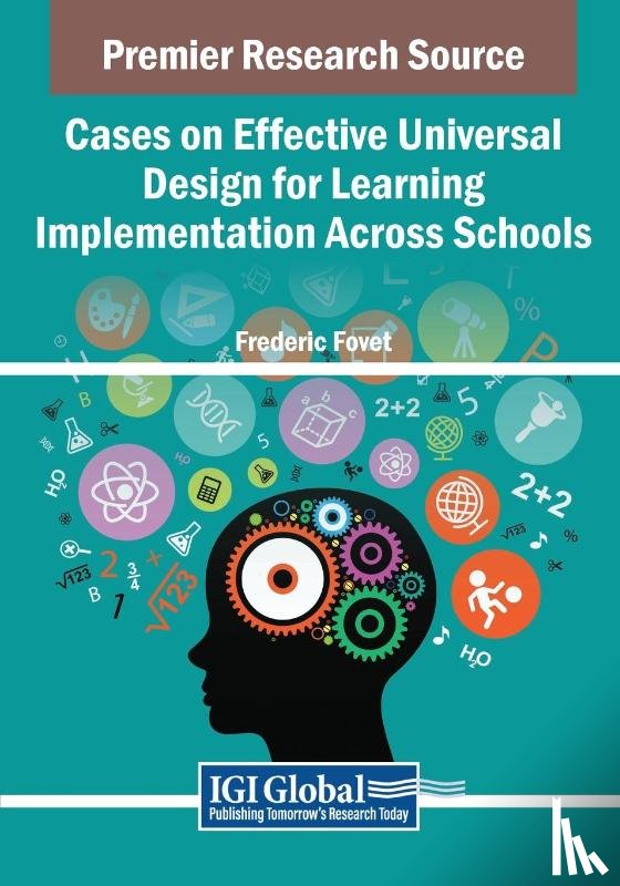  - Cases on Effective Universal Design for Learning Implementation Across Schools