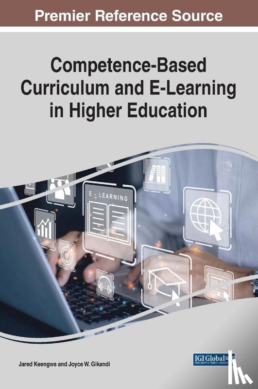  - Handbook of Research on Competence-Based Curriculum and E-Learning in Higher Education