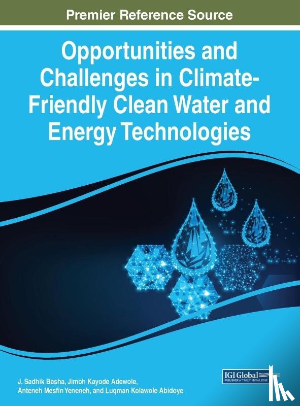 - Opportunities and Challenges in Climate-Friendly Clean Water and Energy Technologies