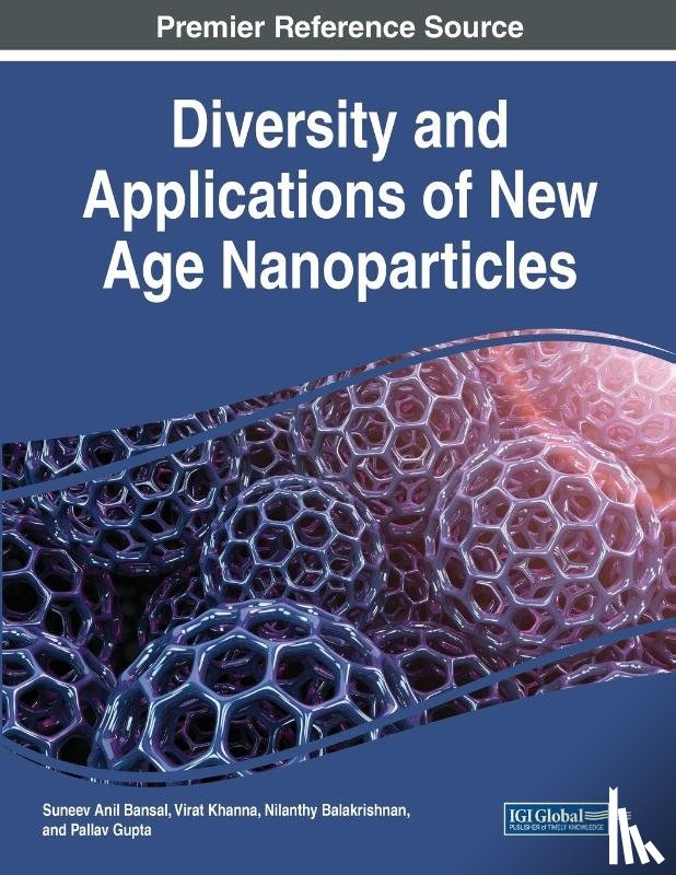  - Diversity and Applications of New Age Nanoparticles