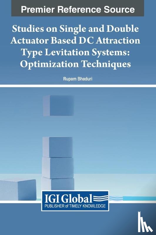 Bhaduri, Rupam - Studies on Single and Double Actuator Based DC Attraction Type Levitation Systems