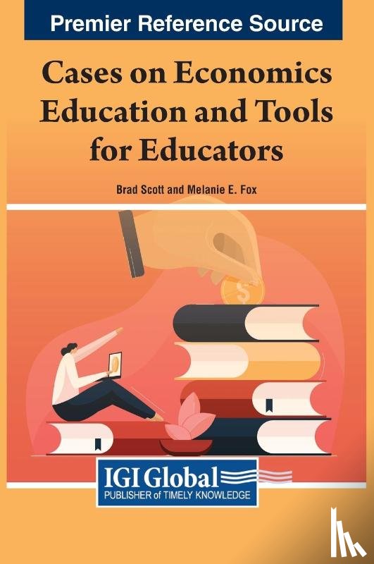  - Cases on Economics Education and Tools for Educators