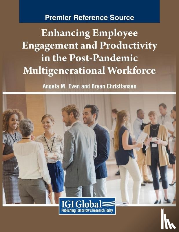  - Enhancing Employee Engagement and Productivity in the Post-Pandemic Multigenerational Workforce