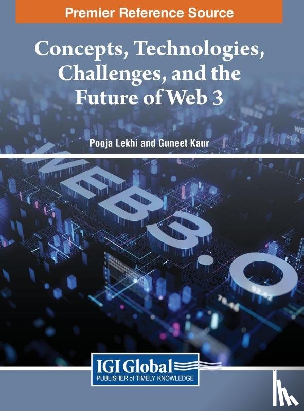  - Concepts, Technologies, Challenges, and the Future of Web 3