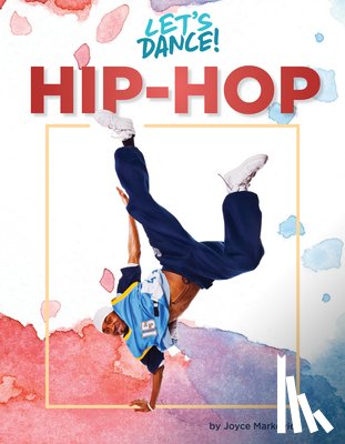 Markovics, Joyce - Hip-Hop