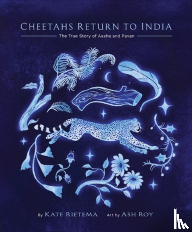 Rietema, Kate - Cheetahs Return to India