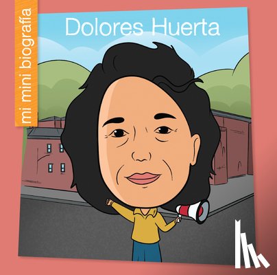 Mendoza, Brenda Perez - Dolores Huerta Sp