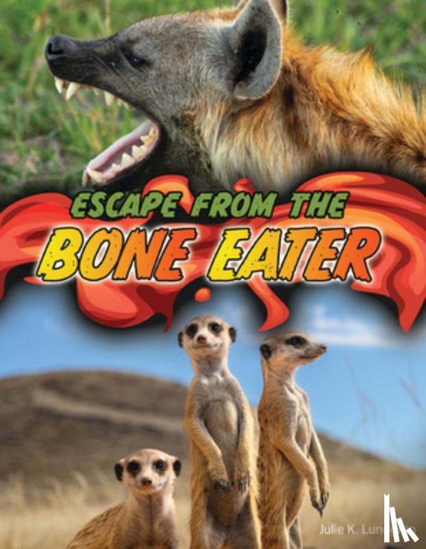 Lundgren, Julie K. - Escape from the Bone Eater