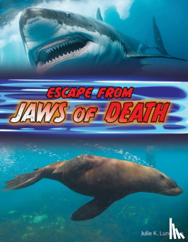 Lundgren, Julie K. - Escape from Jaws of Death