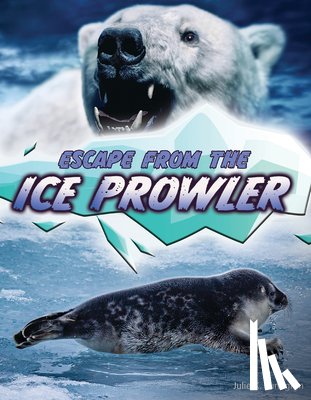 Lundgren, Julie K. - Escape from the Ice Prowler