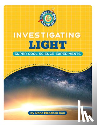 Rau, Dana Meachen - Investigating Light