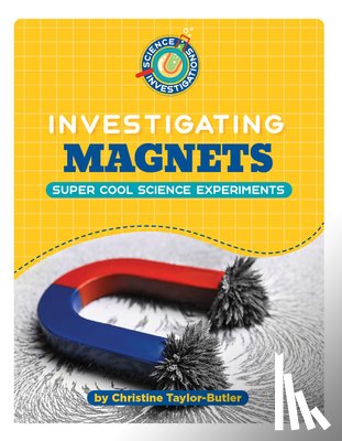 Taylor-Butler, Christine - Investigating Magnets