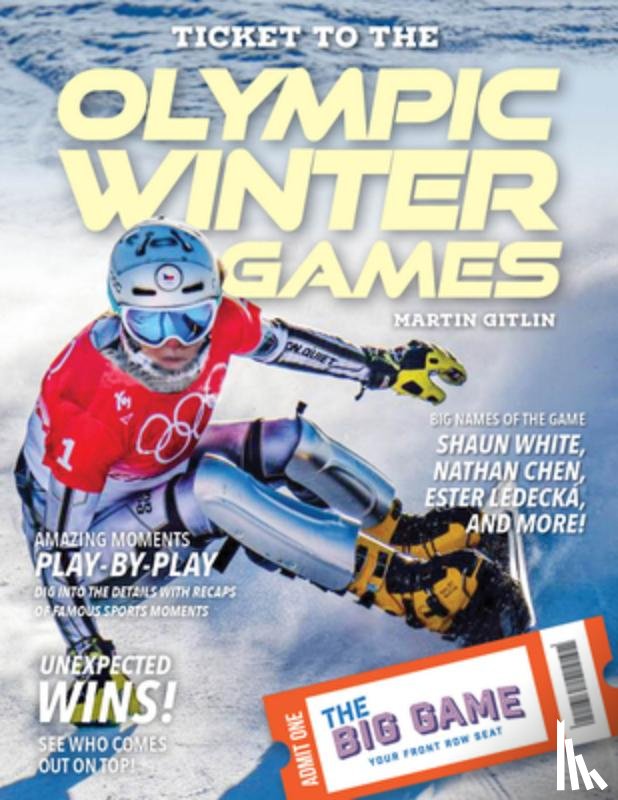 Gitlin, Martin - Ticket to the Olympic Winter Games