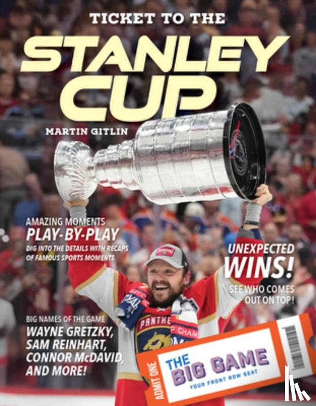 Gitlin, Martin - Ticket to the Stanley Cup