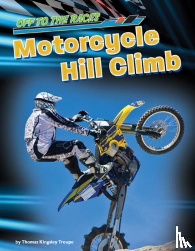 Troupe, Thomas Kingsley - Motorcycle Hill Climb