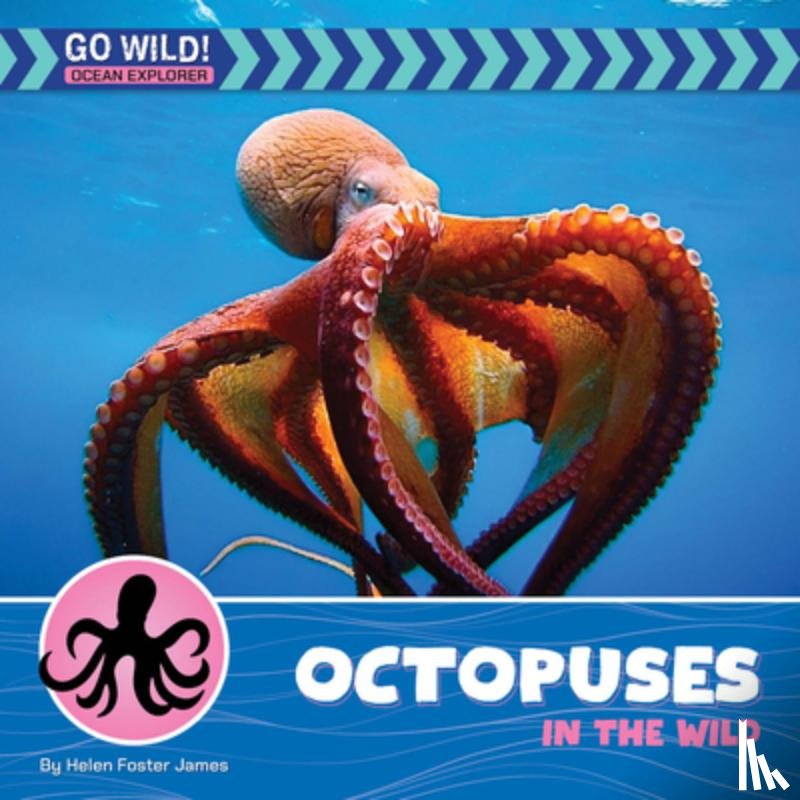 James, Helen Foster - Octopuses in the Wild
