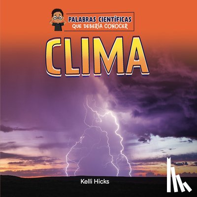 Hicks, Kelli - Clima