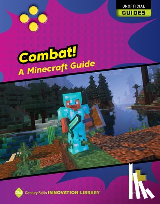 Quinn, Jamie - Combat!: A Minecraft Guide