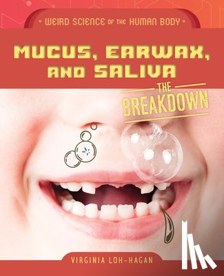 Loh-Hagan, Virginia - Mucus, Earwax, and Saliva