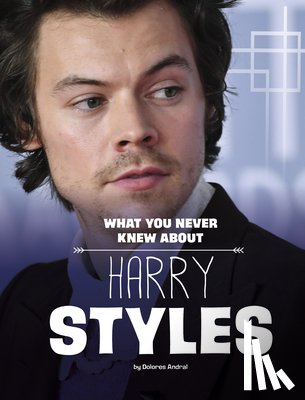 Andral, Dolores - WHAT YOU NEVER KNEW ABT HARRY