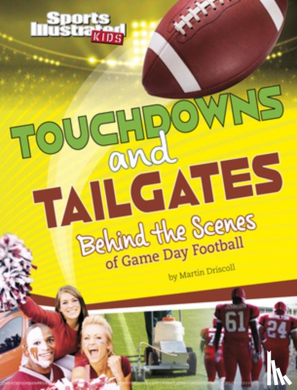 Driscoll, Martin - TOUCHDOWNS & TAILGATES