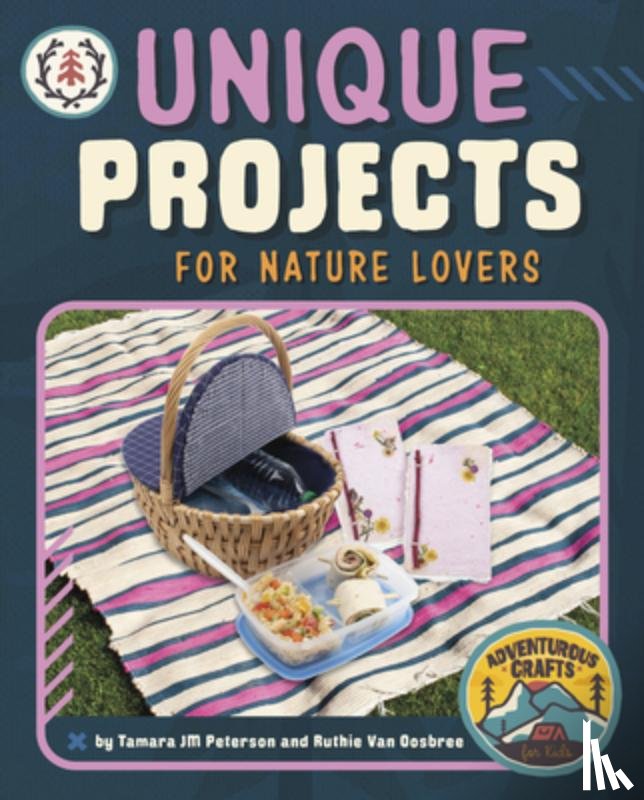 Peterson, Tamara Jm - Unique Projects for Nature Lovers