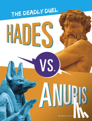 Lukidis, Lydia - Hades vs. Anubis: The Deadly Duel