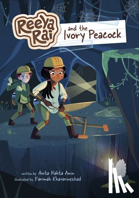 Amin, Anita Nahta - Reeya Rai and the Ivory Peacock