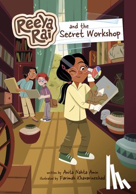 Amin, Anita Nahta - Reeya Rai and the Secret Workshop