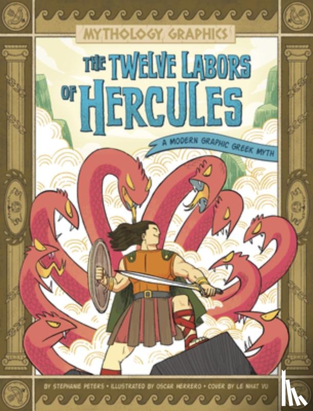 Peters, Stephanie True - The Twelve Labors of Hercules: A Modern Graphic Greek Myth