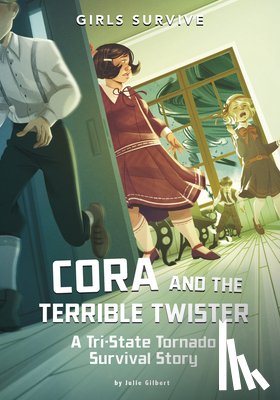 Ficorilli, Francesca - Cora and the Terrible Twister: A Tri-State Tornado Survival Story