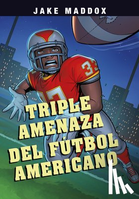 Maddox, Jake - Triple Amenaza del Fútbol Americano