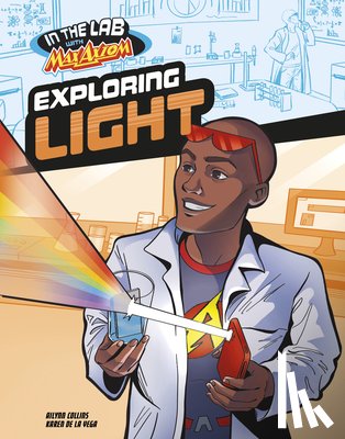 Collins, Ailynn - Exploring Light in Max Axiom's Lab