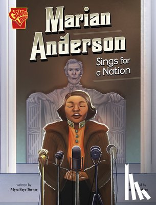 Turner, Myra Faye - Marian Anderson Sings for a Nation