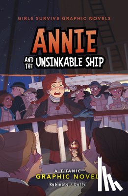 Duffy, Isabelle - Annie and the Unsinkable Ship: A Titanic Graphic Novel
