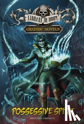 Brezenoff, Steve - Possessive Spirit: A Graphic Novel