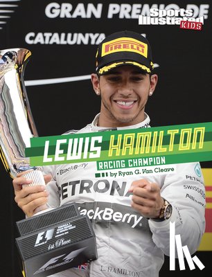 Van Cleave, Ryan G. - Lewis Hamilton: Racing Champion
