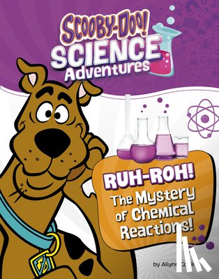 Collins, Ailynn - Ruh-Roh! the Mystery of Chemical Reactions!: A Scooby-Doo! Science Adventure