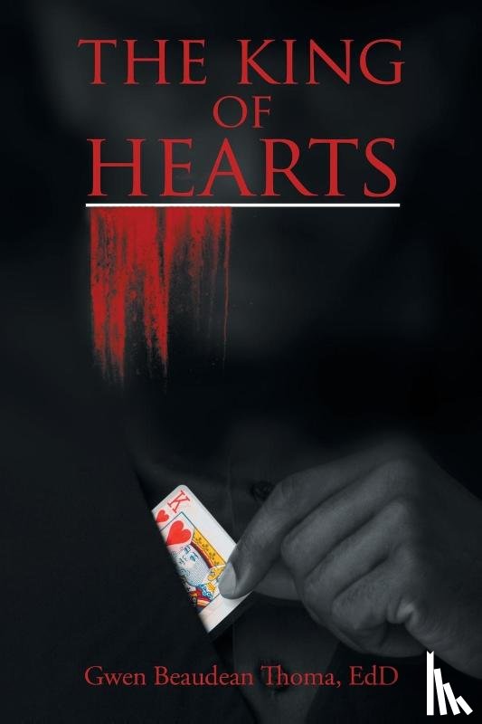 Thoma Edd, Gwen Beaudean - The King of Hearts