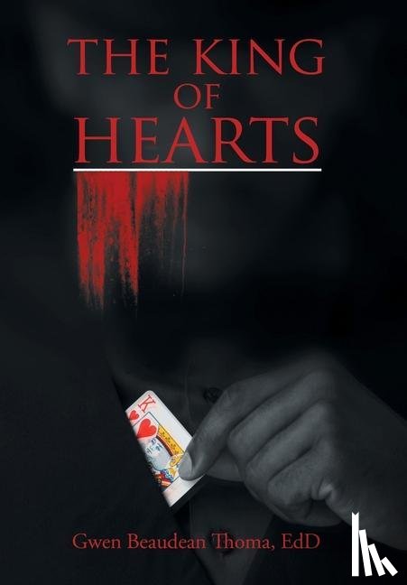 Thoma Edd, Gwen Beaudean - The King of Hearts