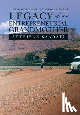 Saadati, Sheriene - Legacy of an Entrepreneurial Grandmother
