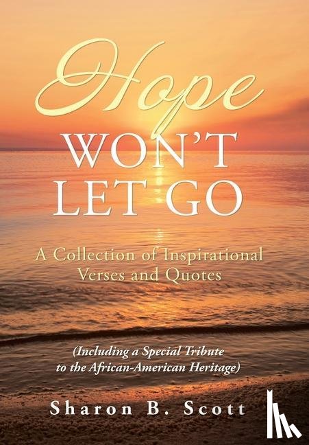 Scott, Sharon B. - Scott, S: Hope Won't Let Go