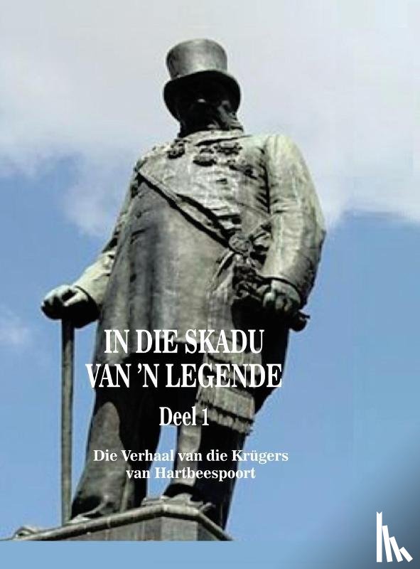 Kruger, Bernard Botes - In Die Skadu Van 'n Legende